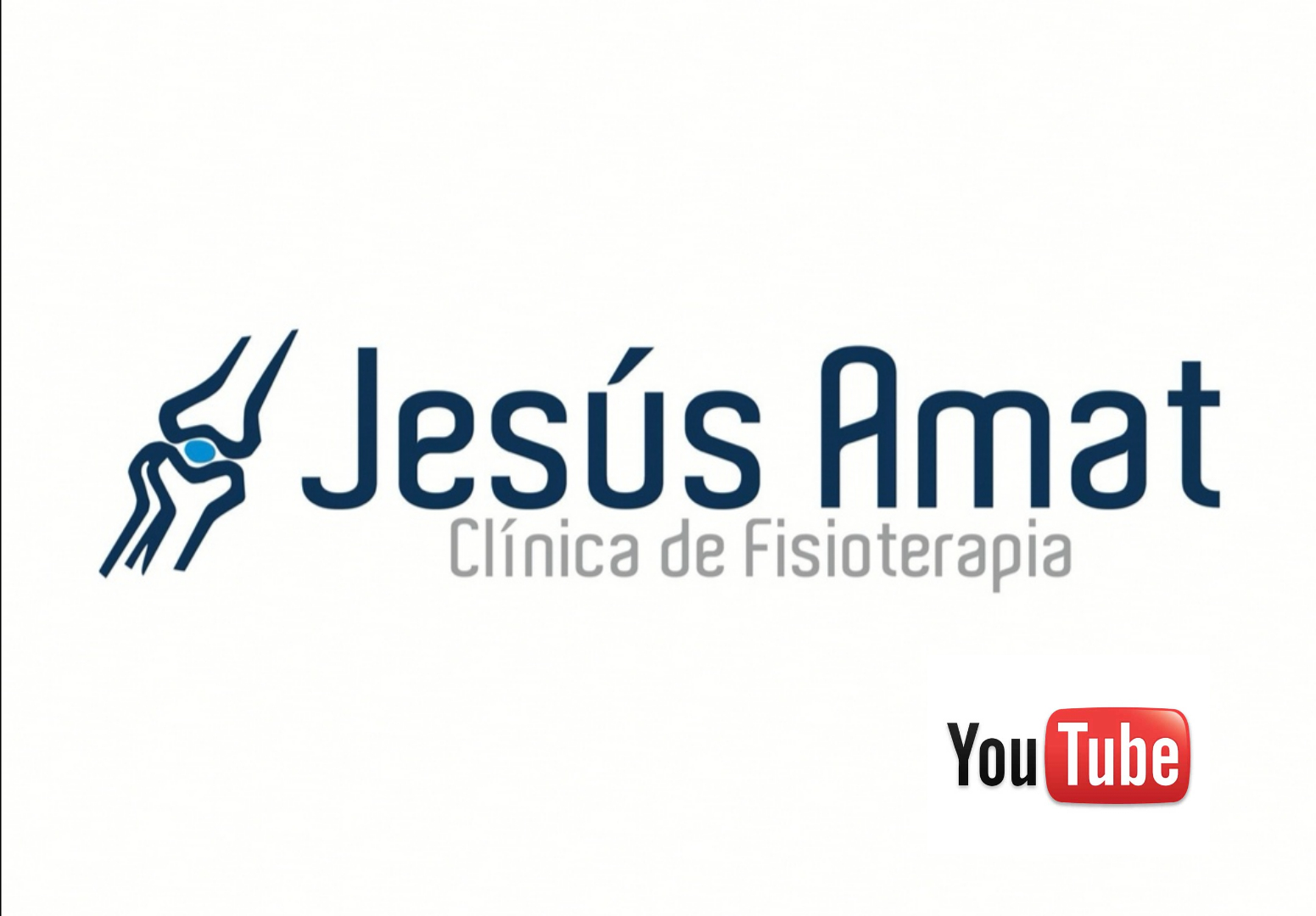 Canal de Youtube “Clinica de Fisioterapia Jesús Amat”